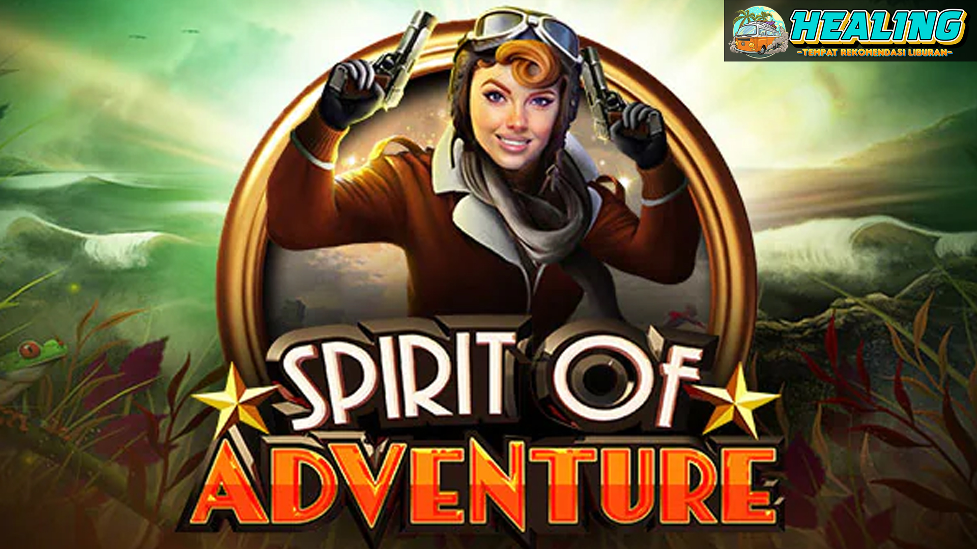 5 Alasan Mengapa Spirit of Adventure Slot Menarik