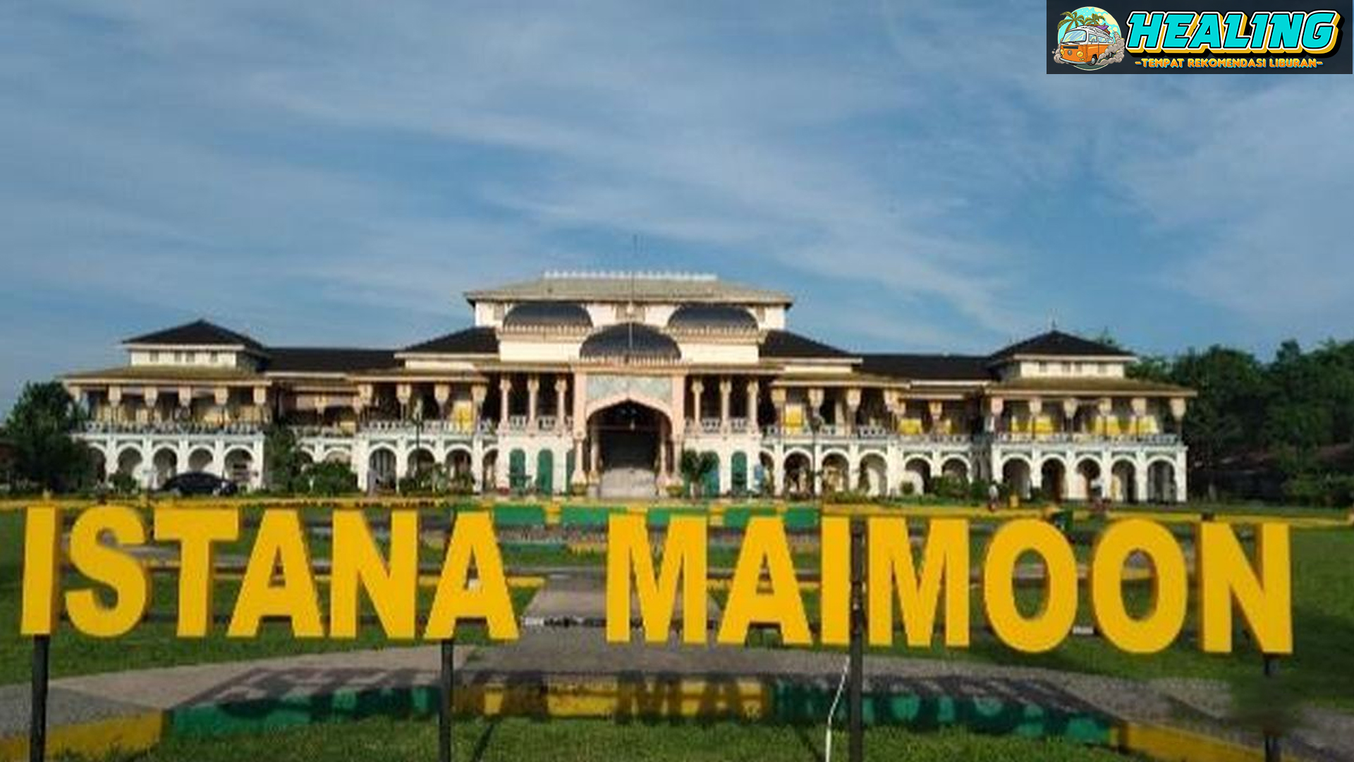 Istana Maimun Tempat Wisata Sejarah Kesultanan Deli