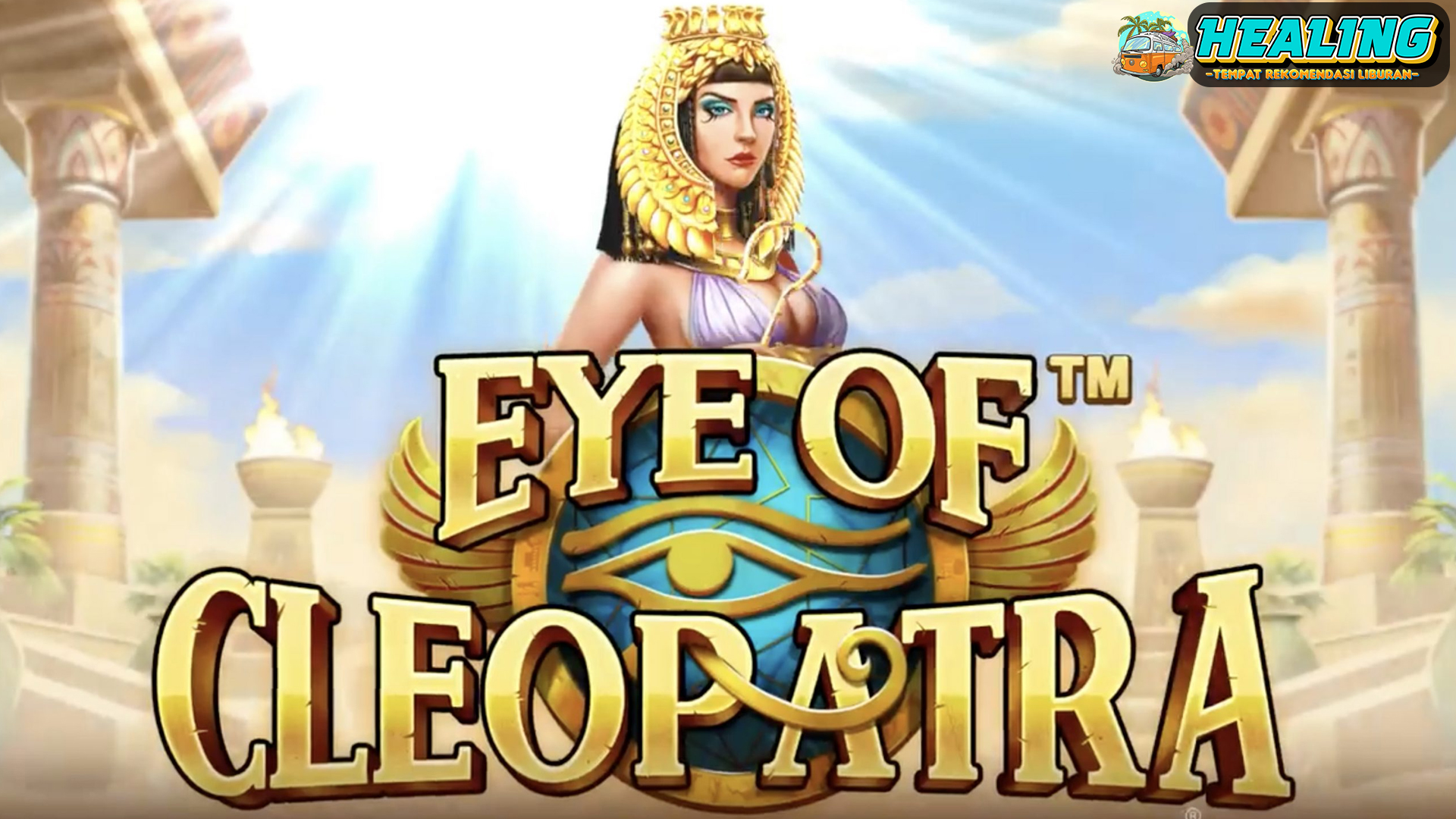 Strategi Efektif untuk Maxwin di Eye of Cleopatra